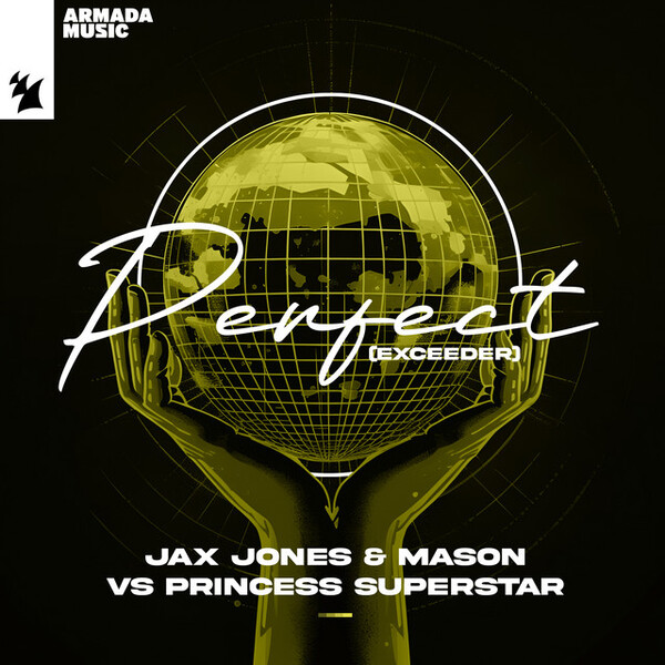 Exceeder Singer Jax Jones - Perfect (Exceeder) - Lyrics and ratings - Rate Your Music
