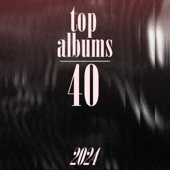TOP 40 ALBUMS OF 2024 - Rate Your Music