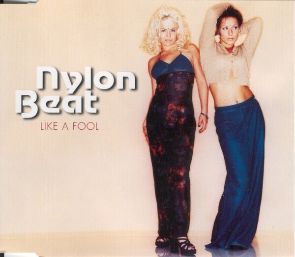 SPAIN オリジナル盤 ☆ NYLON BEAT / LIKE A FOOL Like a Fool by Nylon Beat (Single, Europop): Reviews, Ratings