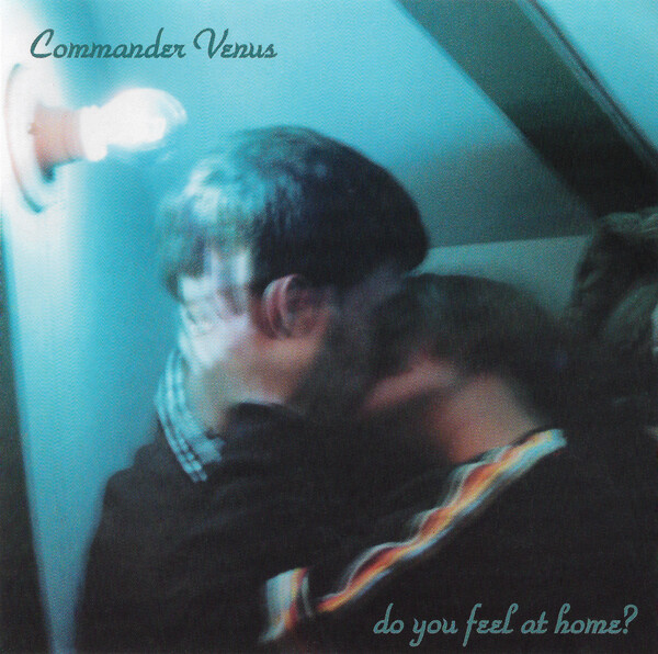 Do You Feel at Home? by Commander Venus (Album, Midwest Emo