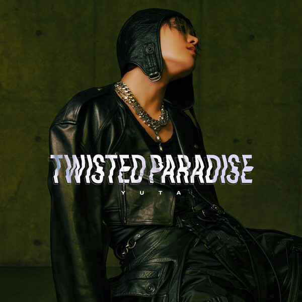 YUYA TWISTED PARADISE シングル TWISTED PARADISE by 유타 [Yuta
