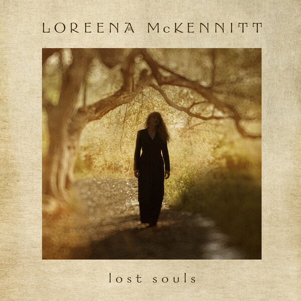 Lost Souls By Loreena McKennitt Album Celtic New Age Reviews 