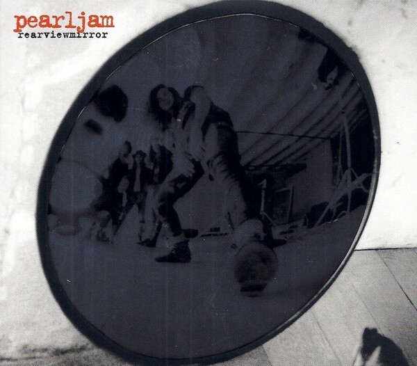 Rearviewmirror Greatest Hits 19912003 by Pearl Jam
