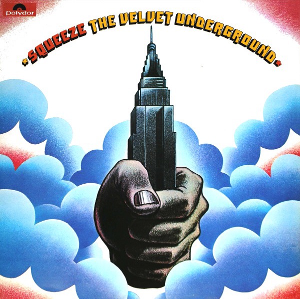 Squeeze by The Velvet Underground (Album, Pop Rock): Reviews