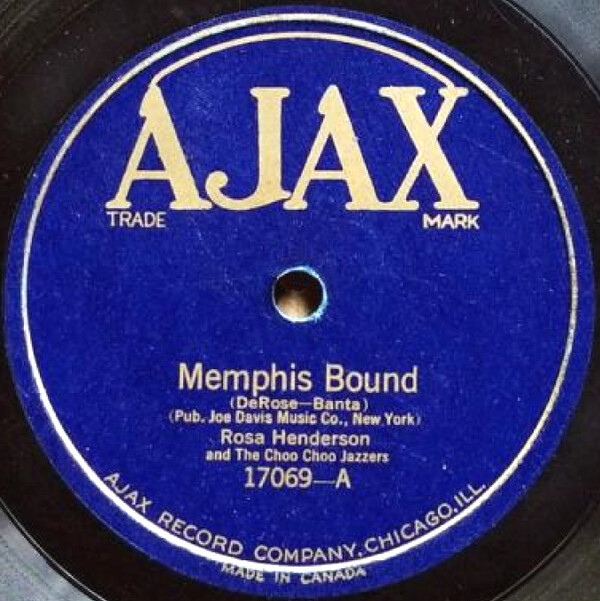 Memphis Bound / I Don't Want Nobody (That Don't Want Me) by Rosa ...