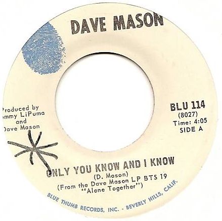 Only You Know and I Know / Sad and Deep as You by Dave Mason (Single