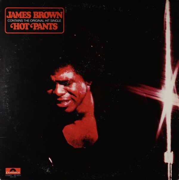 James Brown hot pants　レアグルーヴ　FUNK HIPHOP BROWN,JAMES - Hot Pants (incl. bonus track) - Amazon.com Music