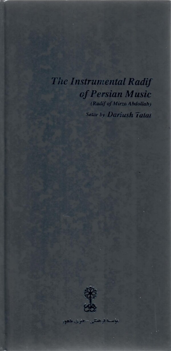 Radif The Instrumental Radif of Persian Music: Radif of Mirza Abdollah by ...