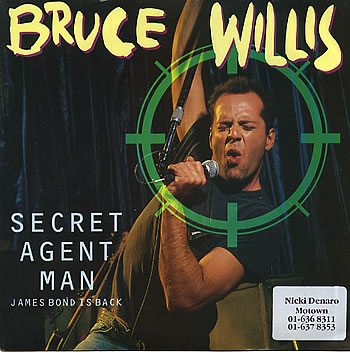 Secret Agent Man / Lose Myself by Bruce Willis (Single, Blue-Eyed Soul