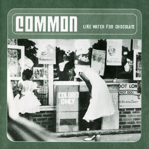 洋楽 common / like water for chocolate Like Water for Chocolate by Common (Album, Conscious Hip Hop