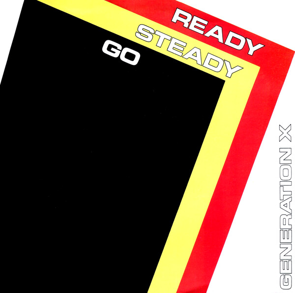 Ready Steady Go / No No No by Generation X (Single, Punk Rock