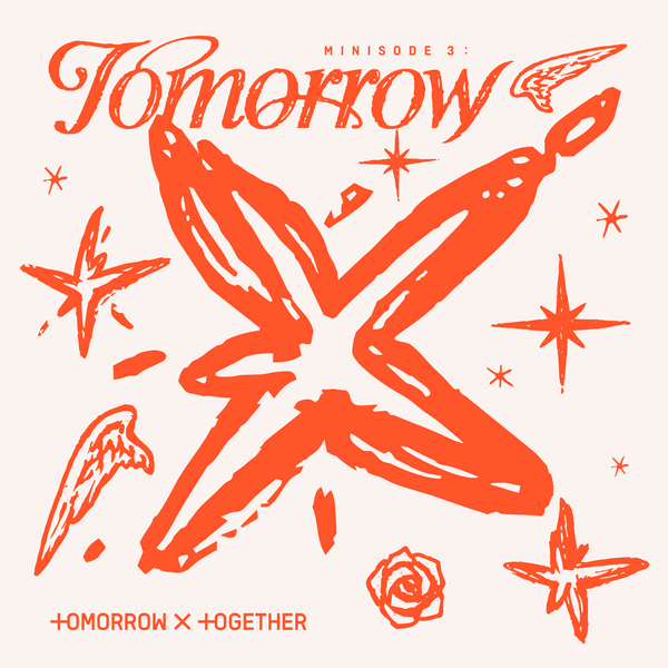 K-POP・アジア TOMORROWXTOGETHER minisode 3:TOMORROW minisode 3: TOMORROW by TOMORROW X TOGETHER (EP, K-Pop