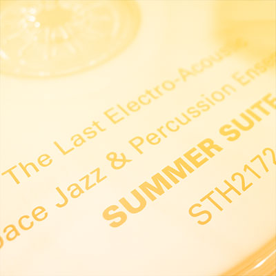 Summer Suite by The Last Electro-Acoustic Space Jazz & Percussion 