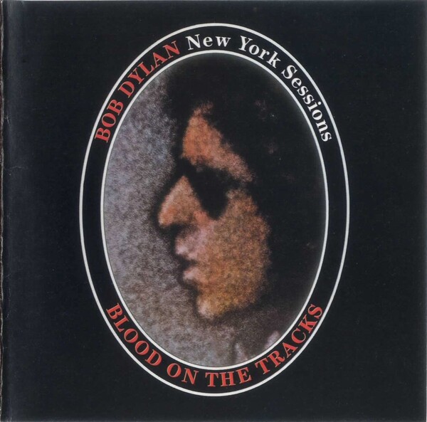 New York Sessions: Blood on the Tracks by Bob Dylan (Bootleg