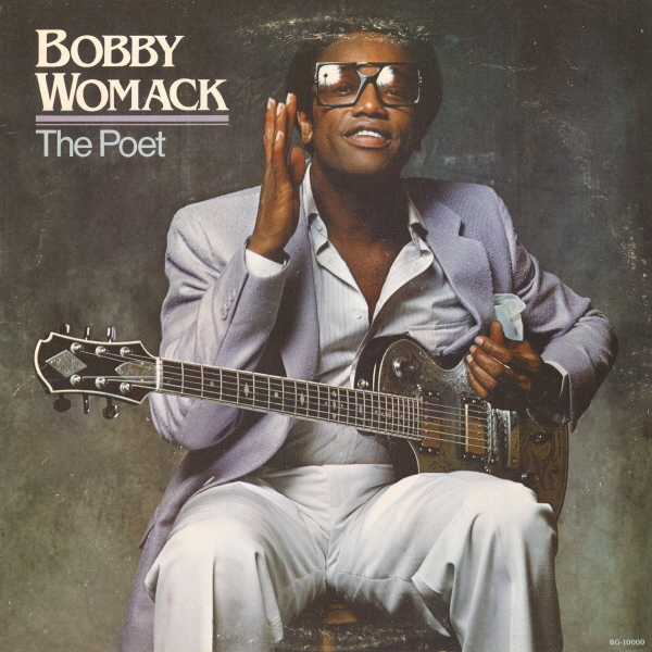 Review for The Poet - Bobby Womack by Tincan6 - Rate Your Music