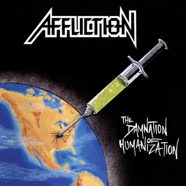 The Damnation of Humanization by Affliction (Album, Thrash