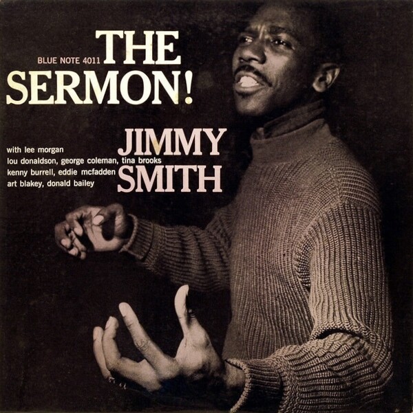 The Sermon by Jimmy Smith (Album, Soul Jazz): Reviews