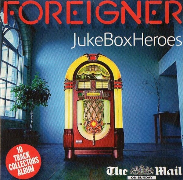 Juke Box Heroes by Foreigner (Album; Bigtime.tv): Reviews, Ratings
