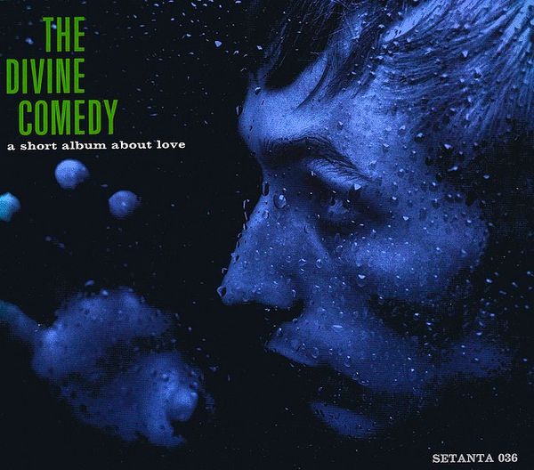 A Short Album About Love by The Divine Comedy (Album, Chamber Pop
