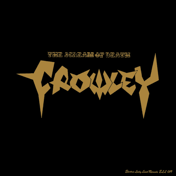 The Scream of Death by Crowley (EP, Heavy Metal): Reviews, Ratings
