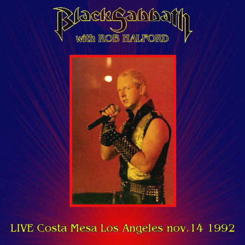 Black Sabbath With Rob Halford Costa Mesa 14/11/1992 by Black 