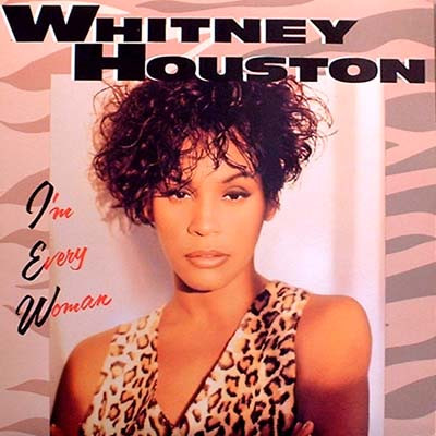 I'm Every Woman by Whitney Houston (Single, Dance-Pop): Reviews
