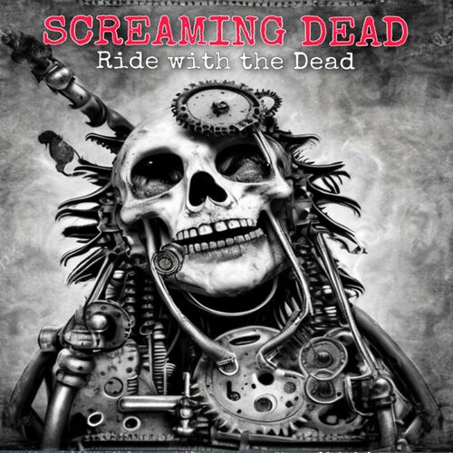 Ride with the Dead by Screaming Dead (Album, Punk Rock): Reviews ...