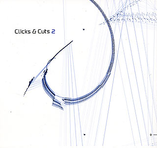 Cover art for Clicks & Cuts 2 by Various Artists
