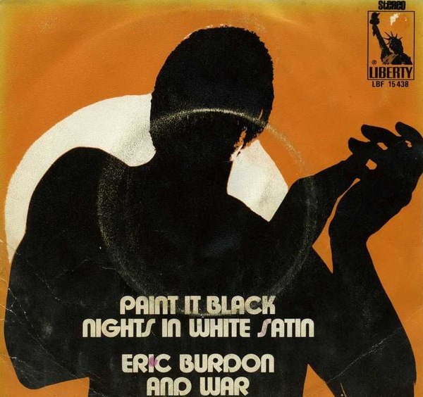 Paint It black / Nights in White Satin by Eric Burdon and War (Single