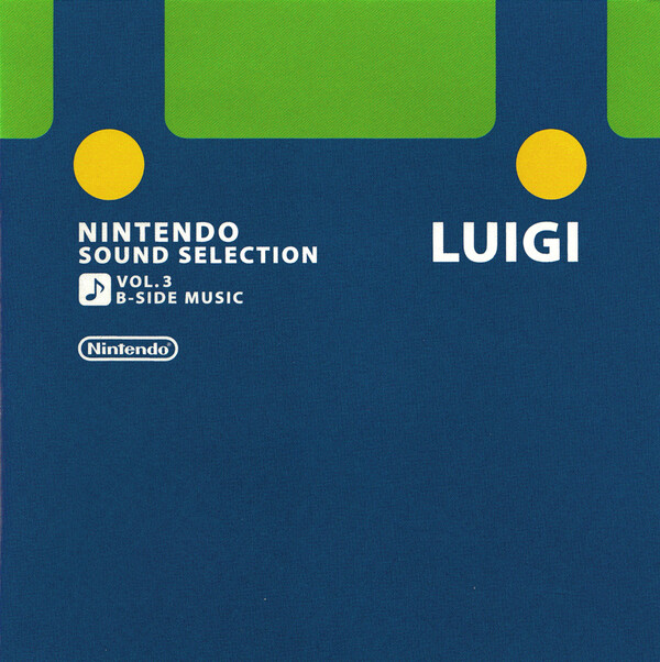 Nintendo Sound Selection Vol. 3: Luigi B-Side Music by Nintendo Sound Selection Vol. 3: Luigi B-Side Music by