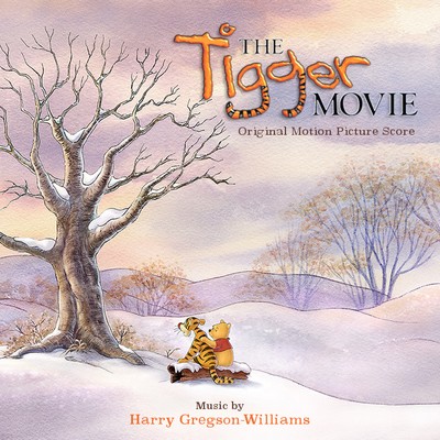 The Tigger Movie Soundtrack (Complete) by Harry Gregson-Williams