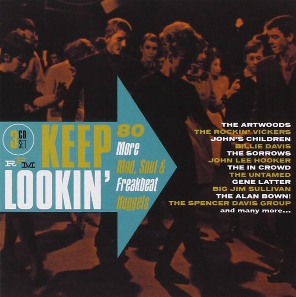 Keep Lookin': 80 More Mod, Soul & Freakbeat Nuggets by