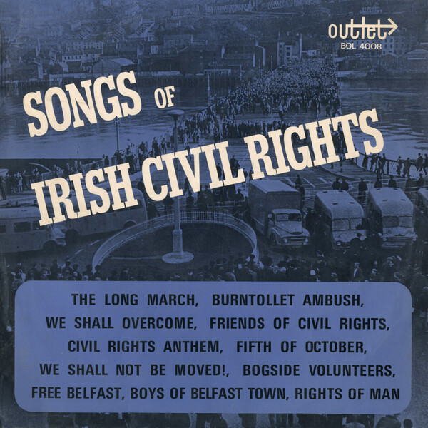 Songs of Irish Civil Rights by Owen McDonagh and The Bogside Men 