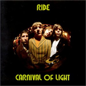 Carnival of Light by Ride (Album, Britpop): Reviews, Ratings