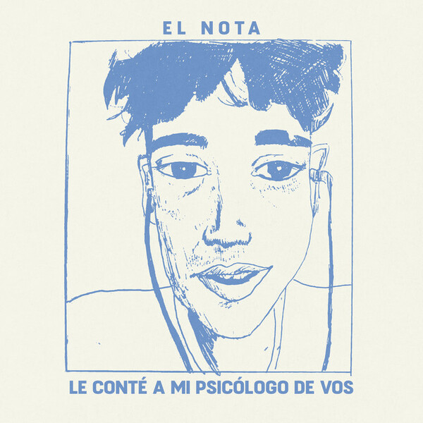 Le conté a mi psicólogo de vos by Nota (Single): Reviews, Ratings ...