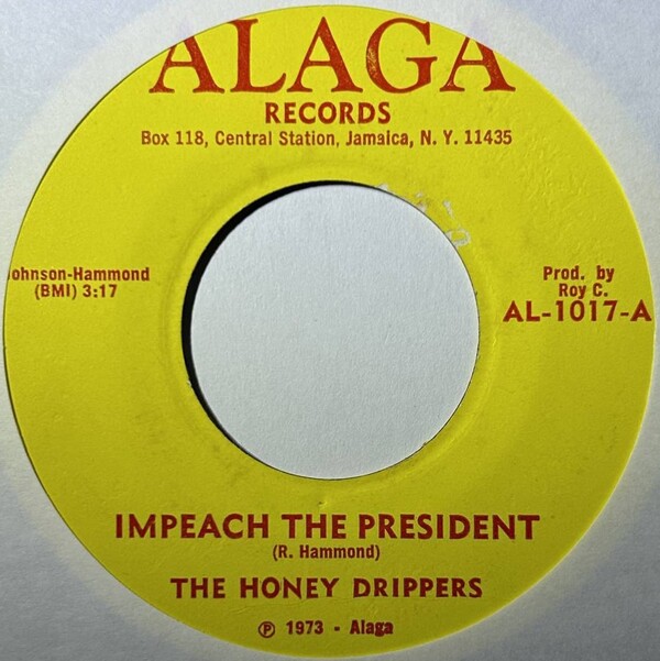 Roy C & The Honey Drippers / Impeach～ The Honey Drippers – Impeach The President / Roy C's Theme