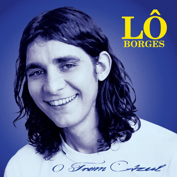 Lô Borges – O Talento De Lô Borges | Releases | Discogs