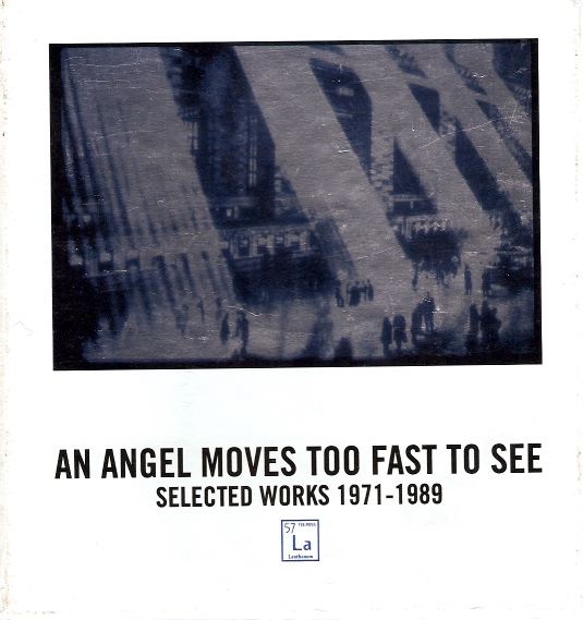 An Angel Moves Too Fast to See: Selected Works 1971-1989 by Rhys 