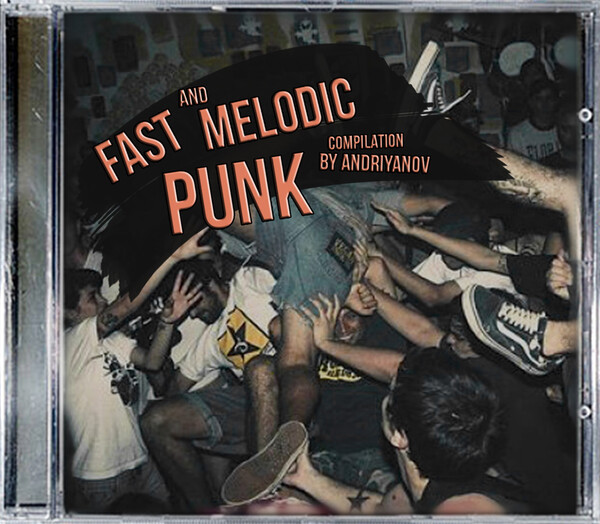 VA-Fast and Melodic Punk Compilation Vol. 1 by Various Artists ...