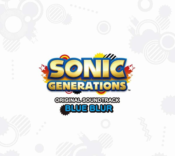 Sonic Generations: Blue Blur by 瀬上純 [Jun Senoue] (Album