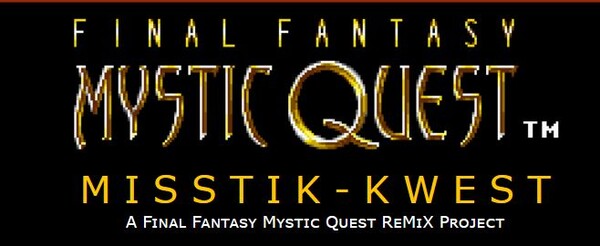 Misstik Kwest: A Final Fantasy Mystic Quest ReMiX Project by Various ...