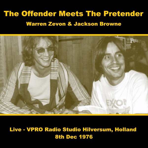 洋楽 warren zevon jackson browne rarities!! The Offender Meets the Pretender by Warren Zevon & Jackson