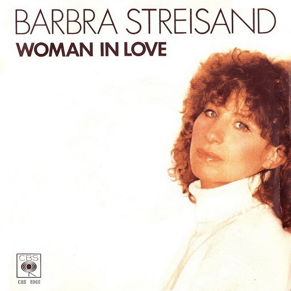 Woman in Love / Run Wild by Barbra Streisand (Single, Adult