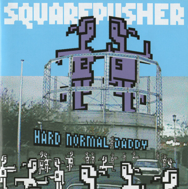 素晴らしい品質 by Daddy Normal Hard Squarepusher Bass and Drill (Album, 洋楽