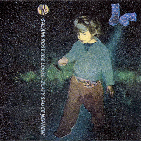 Zlaty Sauce Nephew by Salami Rose Joe Louis (Album, Art Pop