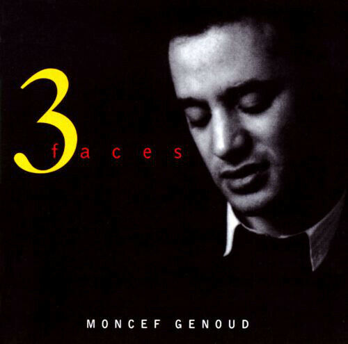 Mencef 3 Faces by Moncef Genoud (Album): Reviews, Ratings, Credits, Song list ...