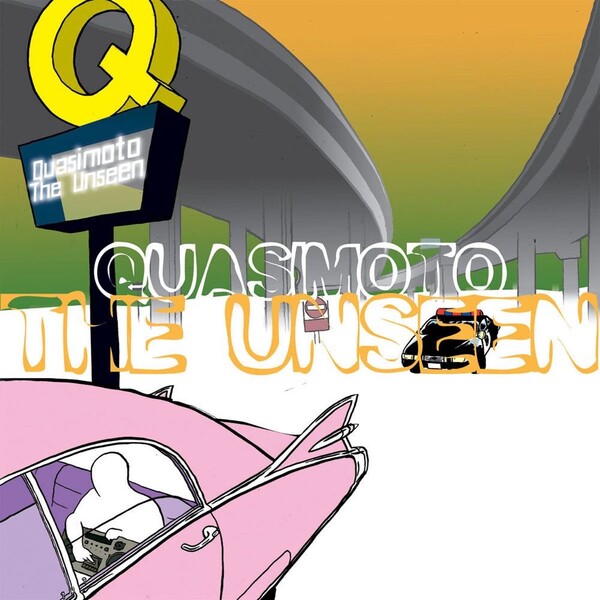 The Unseen by Quasimoto (Album, Abstract Hip Hop): Reviews