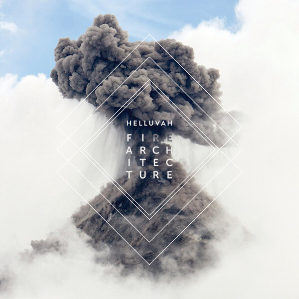 Fire Architecture by Helluvah (Album) Reviews, Ratings, Credits, Song