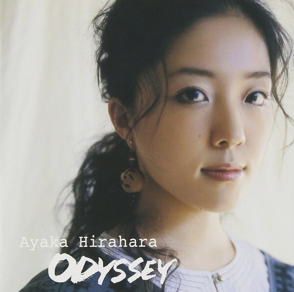 Odyssey by 平原綾香 [Ayaka Hirahara] (Album, Pop): Reviews