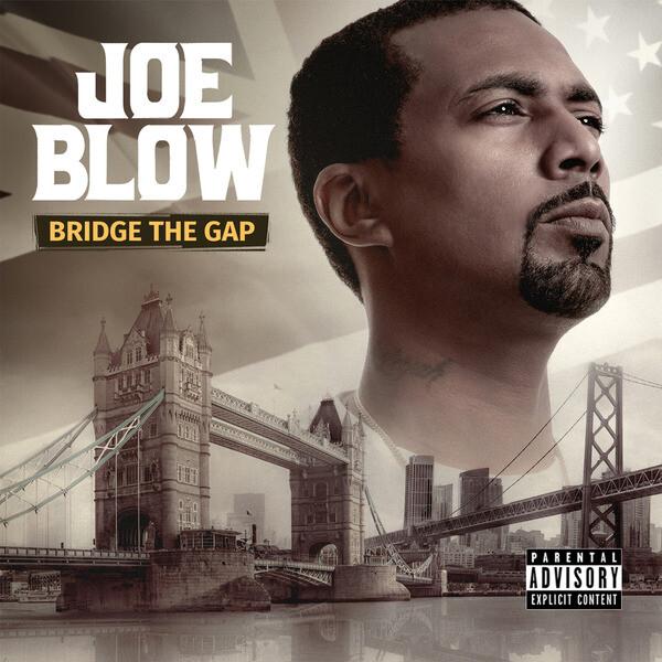 Bridge the Gap by Joe Blow (Album, Gangsta Rap): Reviews, Ratings